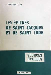 (Religione) J. Cantinat - LES ÉPITRES DE SAINT JACQUES ET DE SAINT JUDE Paris - Imagen 1 de 1
