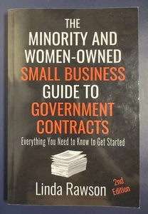 The Minority and Women-Owned Small Business Guide to Government Contracts: - Picture 1 of 7