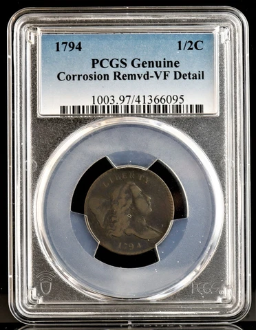 1794 1/2C, Liberty Cap Right, PCGS Graded Genuine Corrosion Removed-VF Details Cover