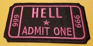 HELL Admit One 666 bestickter Aufnäher ca. 2 x 4" - Bild 1 von 2