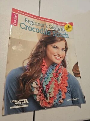 Leisure Arts Beg Guide Crocodile Stitch Crochet Book, Crochet Book, Crochet - Image 1 of 2