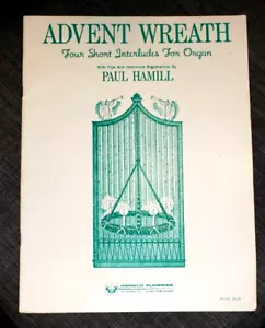 ADVENTSKREATH Vier kurze Zwischenspiele für Orgel Noten 1968 Harold Flammer - Bild 1 von 4