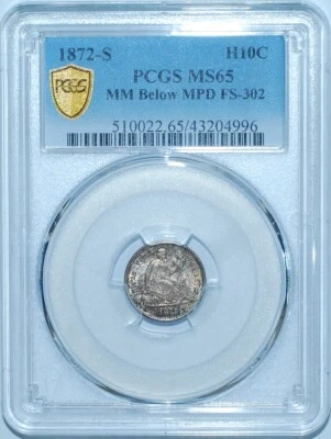1872 S PCGS MS65 FS-302 MPD Misplaced Date MM Below Liberty Seated Half Dime - Image 1 of 2