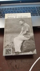 SOTTO IL VULCANO MALCOLM LOWRY FELTRINELLI 2005 AX6 - Imagen 1 de 5
