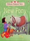 The New Pony (Farmyard Tales)-Heather Amery,Stephen Cartwright