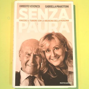 SENZA PAURA VERONESI PRAVETTONI MONDADORI - Imagen 1 de 1