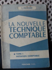 la nouvelle technique comptable - guizard / editions foucher tome 1 - Picture 1 of 3