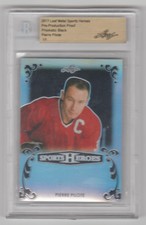 PIERRE PILOTE 2017 Leaf Metal Sports Heroes PRISMATIC BLACK PROOF 1 of 1 BGS 1/1