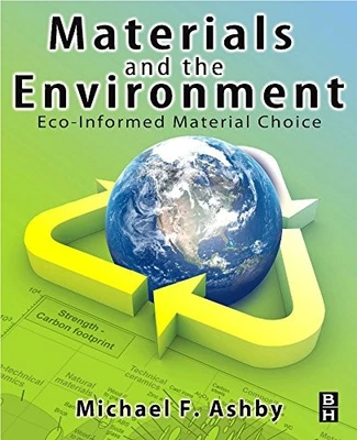 Materials and the Environment: Eco-..., Ashby, Michael  - Image 1 of 2