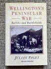 Wellington's Peninsular War : Battles and Battlefields by Julian Paget