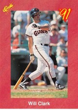 1991 Classic Travel Baseball Will Clark #T94 NM/MT SAN FRANCISCO GIANTS