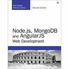 Node.Js, Mongodb And Angular Web Development: The Defin - Paperback New Dayley,
