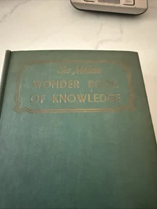 The Modern Wonder Book of Knowledge Edited Norman Carlisle, Arnold Romney 1949 - Picture 1 of 18