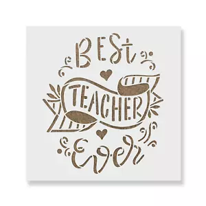 Best Teacher Ever Schablone - robuste & wiederverwendbare Mylarschablonen - Bild 1 von 5