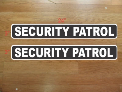 SUPERSIGNS Black & White SECURITY PATROL Magnetic Signs 3"x24" 1 Pair 4 Car Truck SUV