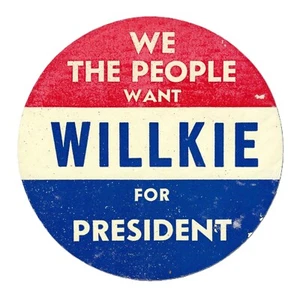Willkie For President Campaign Window Stamp - We The People Want - Picture 1 of 1