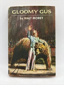 Walt Morey Gloomy Gus 1st edition Hardcover 1970 - Bild 1 von 7