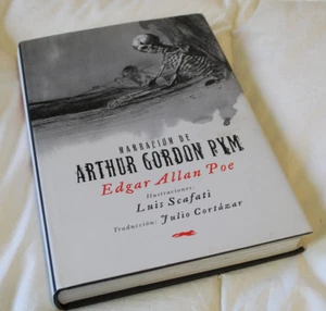 Narración de Arthur Gordon Pym - illus. by Luis Scafati. Forward by J.Cortazar - Picture 1 of 14