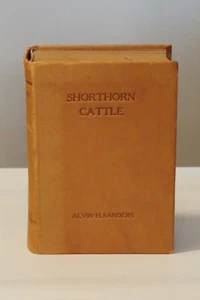 Shorthorn Cattle by Alvin H. Sanders 1918 Leatherbound - Picture 1 of 7