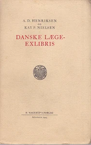 DANSKE LAEGE-EXLIBRIS by KAY NIELSEN & A.D. HENRIKSEN - 1943 BOOKPLATE REF. - Picture 1 of 2