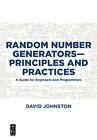 Random Number GeneratorsPrinciples and Practic. Johnston<|