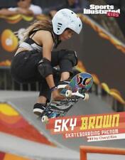 Sky Brown: Skateboarding Phenom by Cheryl Kim (English) Paperback Book