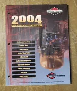 2004 BRIGGS & STRATTON TECHNICAL UPDATE SEMINAR MANUAL #CE8119-10/03 1J-3098-M2 - Picture 1 of 5