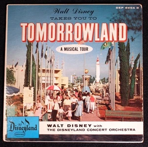 Walt Disney Takes You to TOMORROWLAND 1956 A Musical Tour of Disneyland 45rpm - Picture 1 of 7
