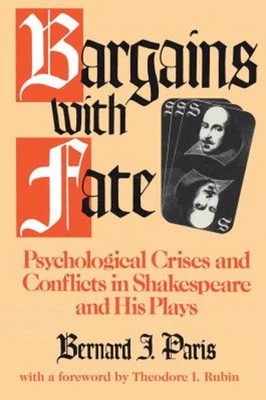 Bargains with Fate : Psychological Crises and Conflicts in Shakes - Image 1 of 2