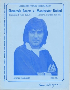 SHAMROCK ROVERS v Manchester United (Friendly in Ireland) 1973/1974 - Picture 1 of 1