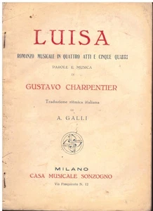 Charpentier - Luisa - Libretto Casa Musicale Sonzogno - Picture 1 of 2