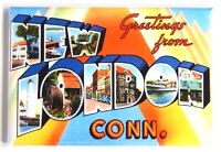MAGNET Greetings From Photo Magnet NEW LONDON Connecticut 1930s 1940s