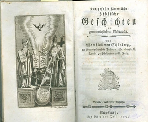Schönberg, Matthias von: Kurzgefaßte sämmtliche biblische Geschichten zum gemein - Bild 1 von 8