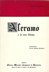 Grignolio Aleramo e la sua stirpe - Ordine Maestri Coppieri - Casale Monferrato - Picture 1 of 1