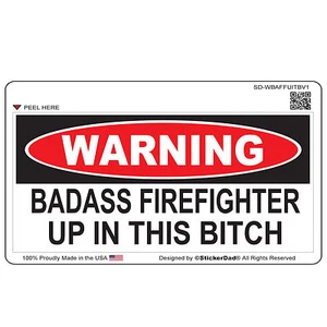 WARNING BADASS FIREFIGHTER (2-Pack, Size: 5" x 3") Printed Vinyl Window Sticker - Picture 1 of 3