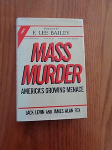 Massenmord: Amerikas wachsende Bedrohung von James Alan Fox und Jack Levin HC/DJ - Bild 1 von 1