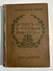 QUENTIN DURWARD/SIR WALTER SCOTT/1894 HARDCOVER/DANA ESTES & COMPANY BOSTON. - Bild 1 von 8