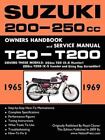 Suzuki T20 et T200 1965-1969 manuel d'atelier d'usine (2009, livre de poche)