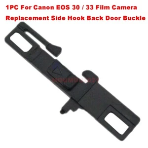 Neu für Canon EOS 30 / 33 analoge Kamera Ersatz Seitenhaken Hintertür Schnalle oben - Bild 1 von 5