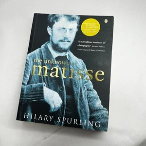 The Unknown Matisse by Hilary Spurling Artist Biography - Picture 1 of 24