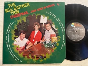 The Bill Gaither Trio Christmas… Back Home In Indiana LP Heart Warming Gospel EX - Picture 1 of 4