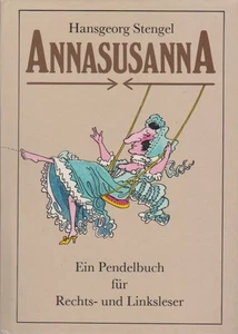 Annasusanna : e. Pendelbuch für Rechts- u. Linksleser. [Ill. von Hans Eberhard E - Bild 1 von 1