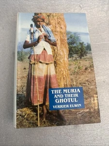 The Muria And Their Ghotul - Verrier Elwin Oxford, 1991 HB DJ - Picture 1 of 10