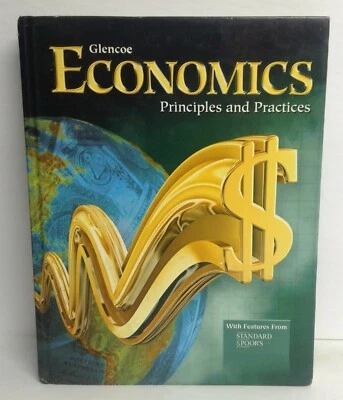 ECONOMICS PRINCIPLES and PRACTIC Ser.: Economics: Principles and Practices, Stud - Image 1 of 4