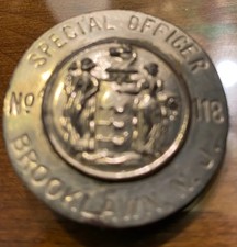Early Obsolete Special Officer No.118 Brooklawn New Jersey Police Badge
