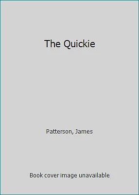 The Quickie by Patterson, James;Ledwidge, Michael - Image 1 of 1