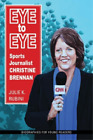 Julie K. Rubini Eye to Eye (Hardback) Biographies for Young Readers (UK IMPORT)