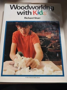 woodworking with kids by richard starr (hardcover book) - Bild 1 von 2