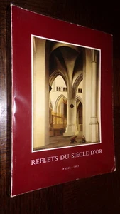 REFLETS DU SIECLE D'OR - Tableaux Hollandais du 17e s. - Catalogue expo 1983 - Foto 1 di 7