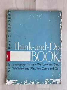 1956 Vintage Think and Do Book Scott Foresman Basic Readers - Picture 1 of 3